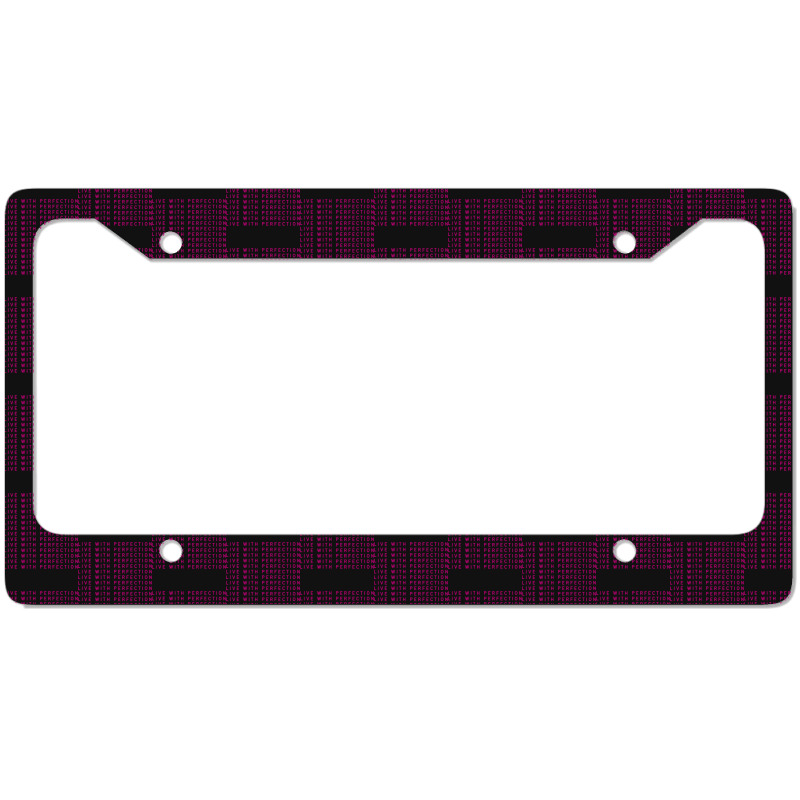 Live With Perfection Pink Typography Pattern Aesthetic License Plate Frame | Artistshot