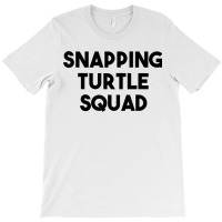 Snapping Turtle Lover Funny Snapping Turtle Squad T-shirt | Artistshot