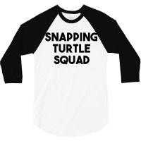 Snapping Turtle Lover Funny Snapping Turtle Squad 3/4 Sleeve Shirt | Artistshot