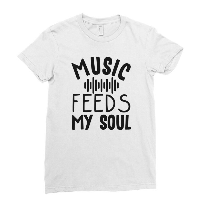 Music Feeds My Soul Black Letter Ladies Fitted T-Shirt by cm-arts | Artistshot