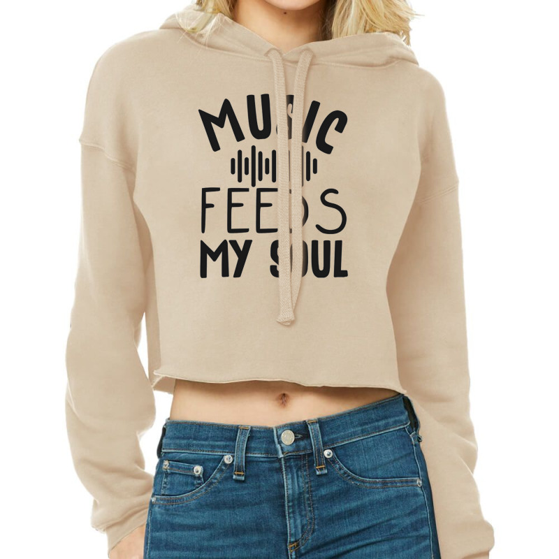 Music Feeds My Soul Black Letter Cropped Hoodie by cm-arts | Artistshot