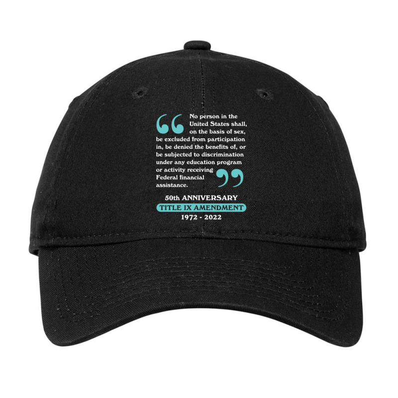 Title Ix 50th Anniversary U.s. Education Amendments Act 1972-2022 Adjustable Cap by cm-arts | Artistshot