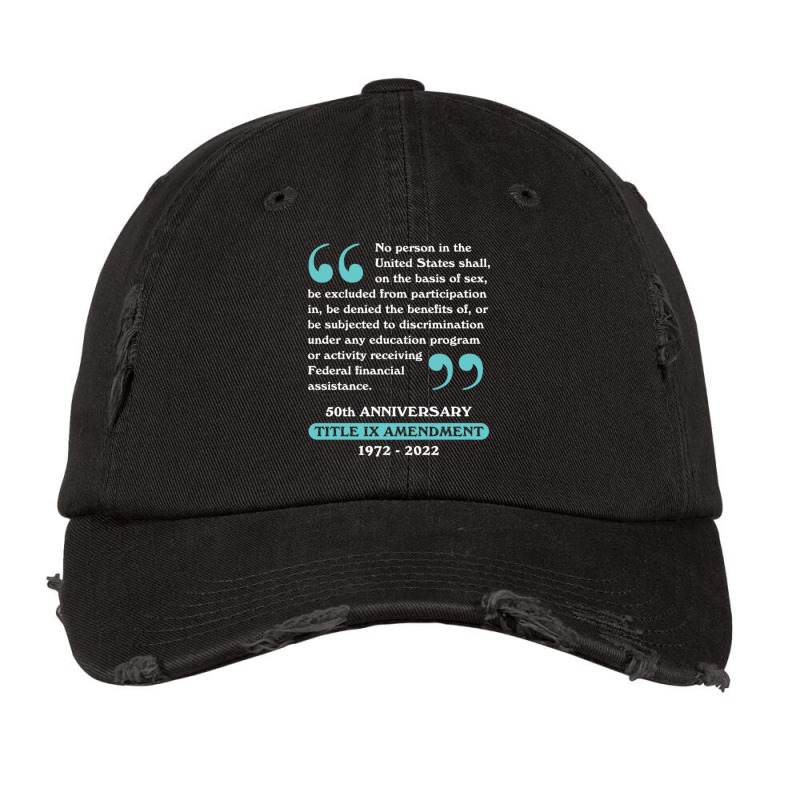 Title Ix 50th Anniversary U.s. Education Amendments Act 1972-2022 Vintage Cap by cm-arts | Artistshot