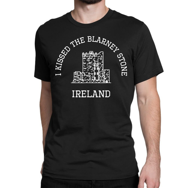 I Kissed The Blarney Stone Classic T-shirt | Artistshot