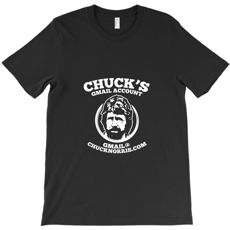 Chuck Norris Gmail Account T-shirt | Artistshot