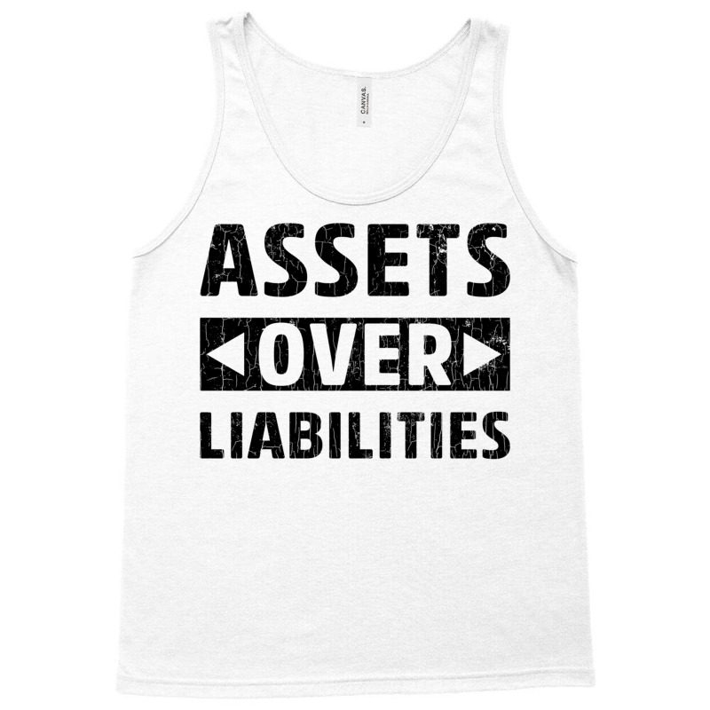 Assets Over Liabilities Funny Accounting Accountant Graphic Pullover H Tank Top by cm-arts | Artistshot