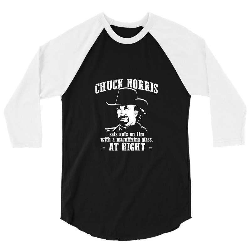 Chuck Norris Sets Fire To Ants At Night 3/4 Sleeve Shirt | Artistshot