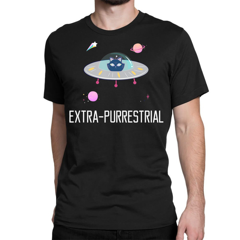 Extra Purrestrial Cat Alien Ufo Martian Ufologist Space Classic T-shirt by Min01 | Artistshot