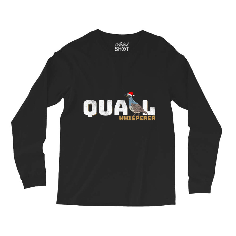 California Quail Whisperer Lovely Quails Farmer Christmas T Shirt Long Sleeve Shirts by cm-arts | Artistshot