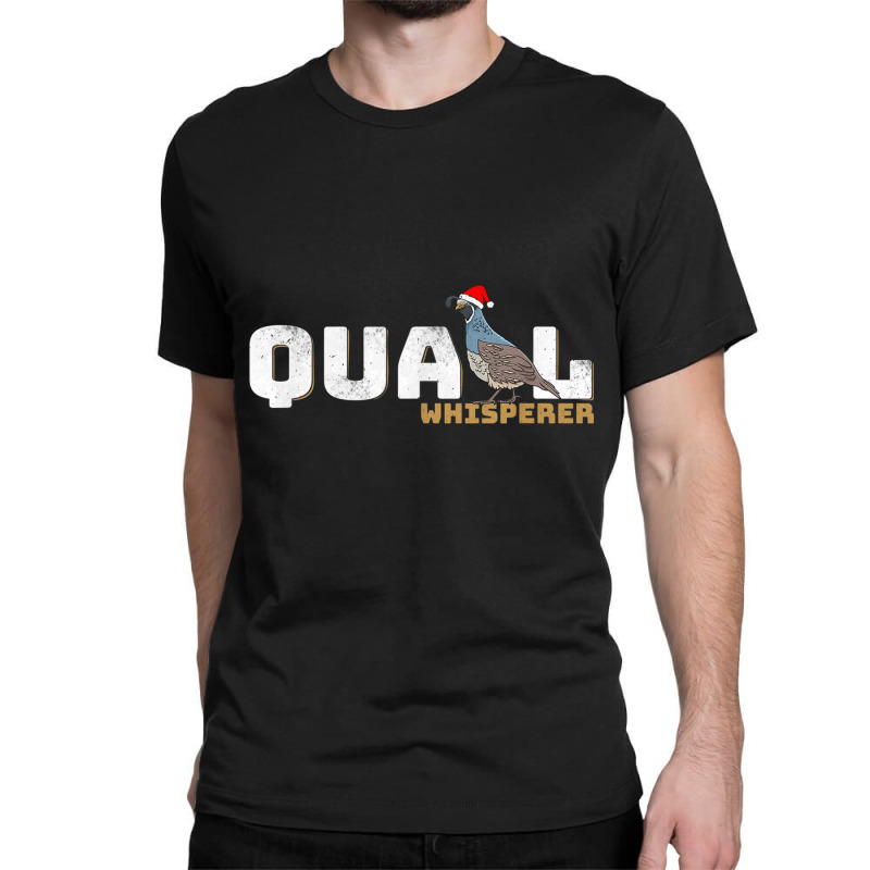 California Quail Whisperer Lovely Quails Farmer Christmas T Shirt Classic T-shirt by cm-arts | Artistshot