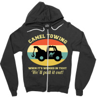 Camel Towing Retro Adult Humor Saying Zipper Hoodie | Artistshot