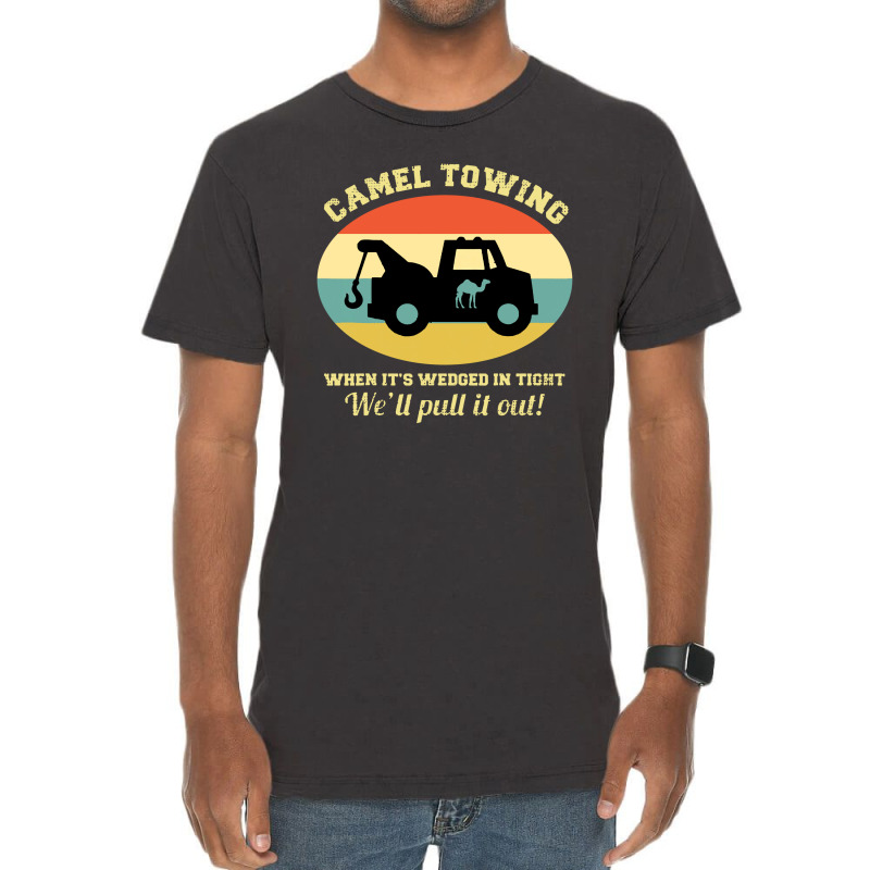 Camel Towing Retro Adult Humor Saying Vintage T-Shirt by GassPoll | Artistshot