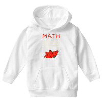 Math And Watermelons Mathematics Calculation Numbers T Shirt Youth Hoodie | Artistshot