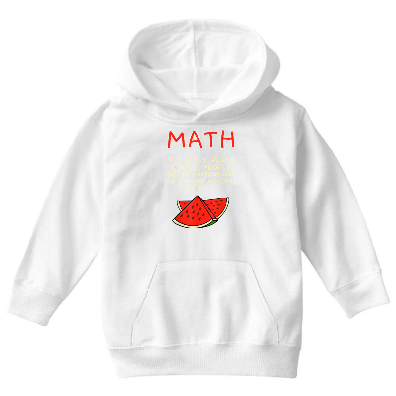 Math And Watermelons Mathematics Calculation Numbers T Shirt Youth Hoodie by cm-arts | Artistshot