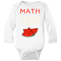 Math And Watermelons Mathematics Calculation Numbers T Shirt Long Sleeve Baby Bodysuit | Artistshot