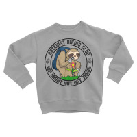 Botanist Sloth Hiking T Shirt Toddler Sweatshirt | Artistshot