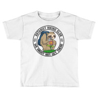 Botanist Sloth Hiking T Shirt Toddler T-shirt | Artistshot