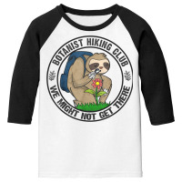 Botanist Sloth Hiking T Shirt Youth 3/4 Sleeve | Artistshot