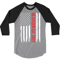 Proud Us Citizenship Decoration American New Usa Citizen 3/4 Sleeve Shirt | Artistshot