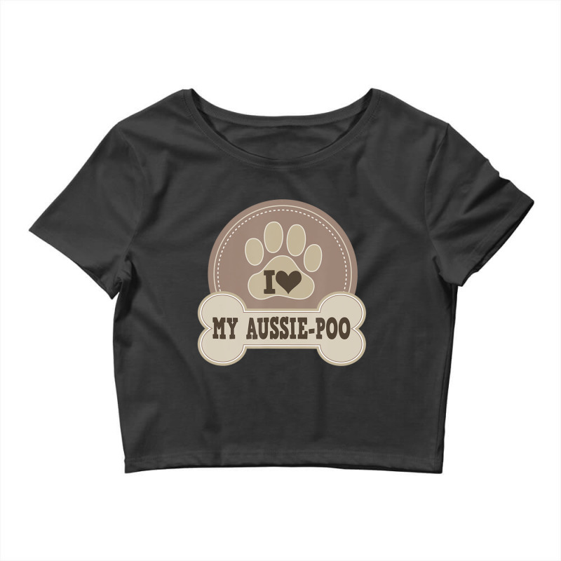 Aussie-poo Dog Lover Pet Owner Crop Top by Bertrand Angulo | Artistshot