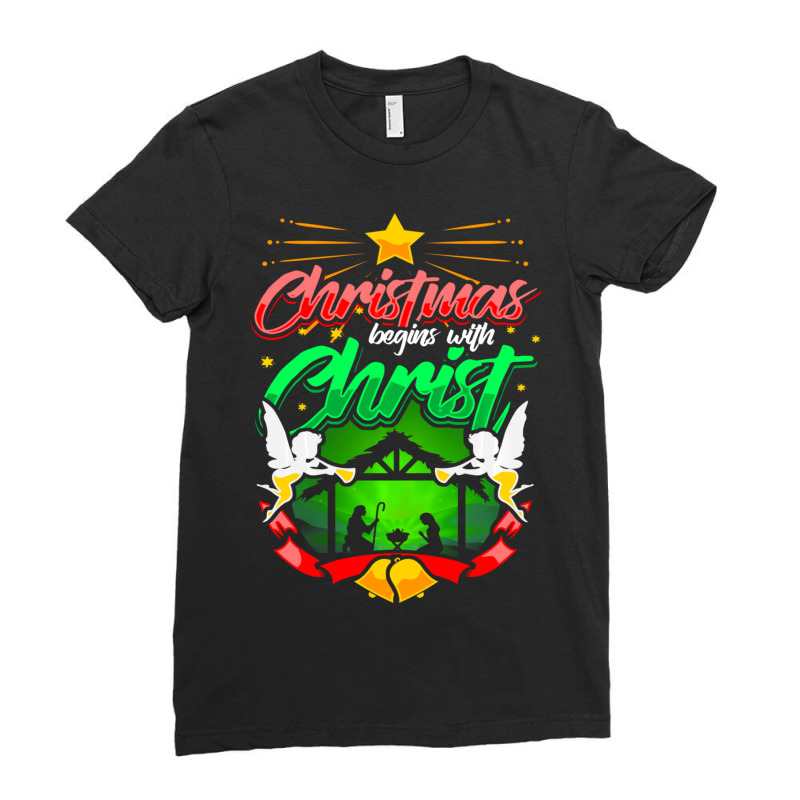 Christmas Begin With Christ Nativity Jesus Ladies Fitted T-Shirt by thangdinhsinhelf | Artistshot