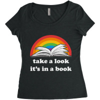 Take A Look, It's In A Book, Rainbows, Retro Book Lovers Design, Bookw Women's Triblend Scoop T-shirt | Artistshot