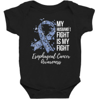 Womens My Husband’s Fight Is My Fight Esophageal Cancer Awareness V Baby Bodysuit | Artistshot