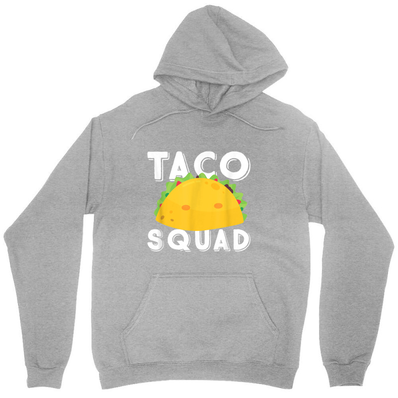 Funny Taco Squad Team Tacos Funny Taco Lover Unisex Hoodie | Artistshot