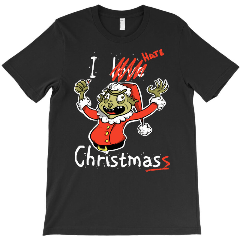 Grinch Hates Christmas, Grinch Hate Christmas, Grinch Hates, Christmas T-Shirt by SHKUNLUD | Artistshot