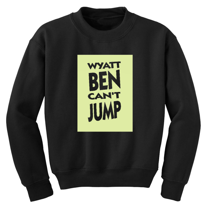 Wyatt Ben Can't Jump   Park And Recreation Humour Youth Sweatshirt by cm-arts | Artistshot