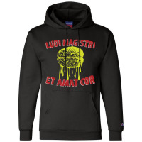 Ludi Magistri Et Amat Cor, Ludi Magistri, Ludi Magistri Et, Amat Cor,  Champion Hoodie | Artistshot