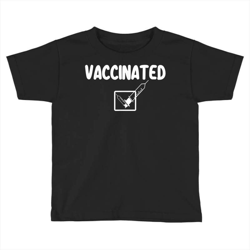 Vaccinated Check Mark Vaccine I Got Vaccinated T Shirt Toddler T-shirt by cm-arts | Artistshot