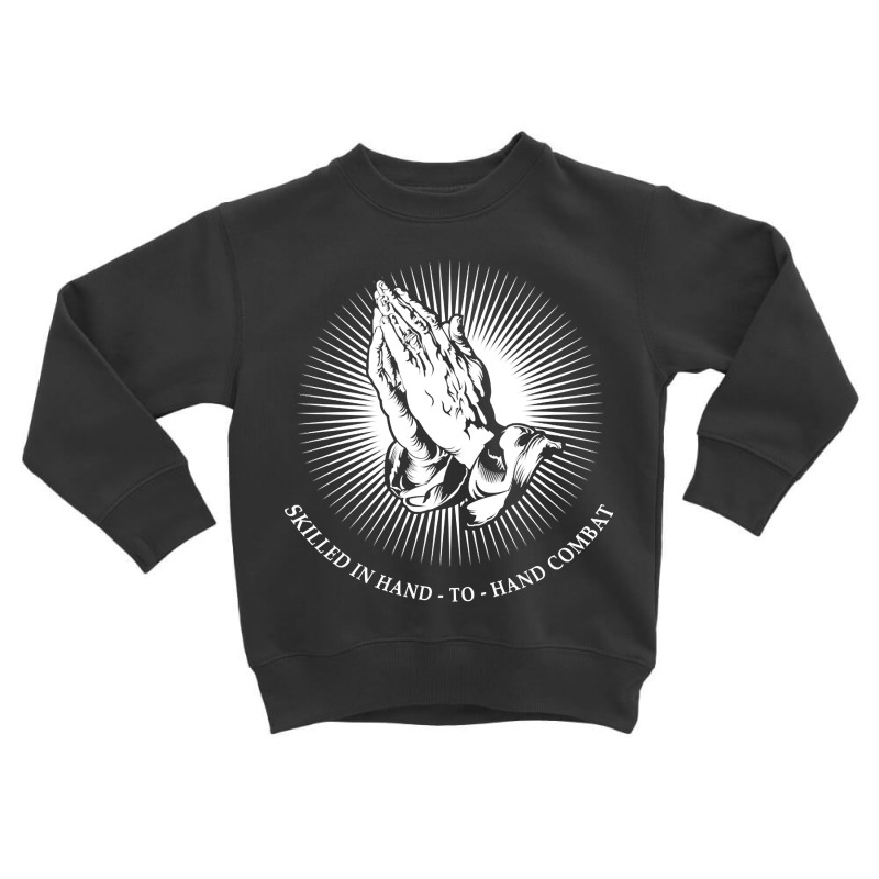 Skilled In Hand, To Hand Combat, Skilled In Hand Hand Combat, I Love J Toddler Sweatshirt | Artistshot