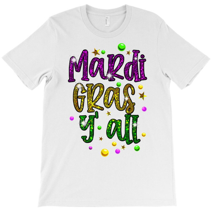 Mardi Gras Y'all Galveston Fun Cute Beads And Mask T Shirt T-Shirt by cm-arts | Artistshot