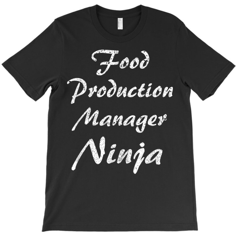 Food Production Manager Tshirt Occupation Work T Shirt T-shirt | Artistshot