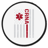 Crna Certified Registered Nurse Anesthetist Usa Flag Round Patch | Artistshot