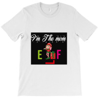 I'm The Mom Elf, Cute Christmas Shirt, Elf Shirt, Christmas Wreath T-shirt | Artistshot