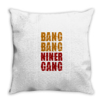 Bang Bang Niner Gang Football Throw Pillow | Artistshot