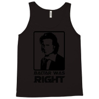 Baltar Was Right Tank Top | Artistshot