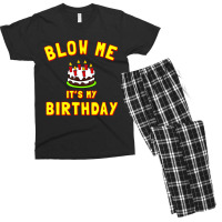 Blow Me It's My Birthday Men's T-shirt Pajama Set | Artistshot