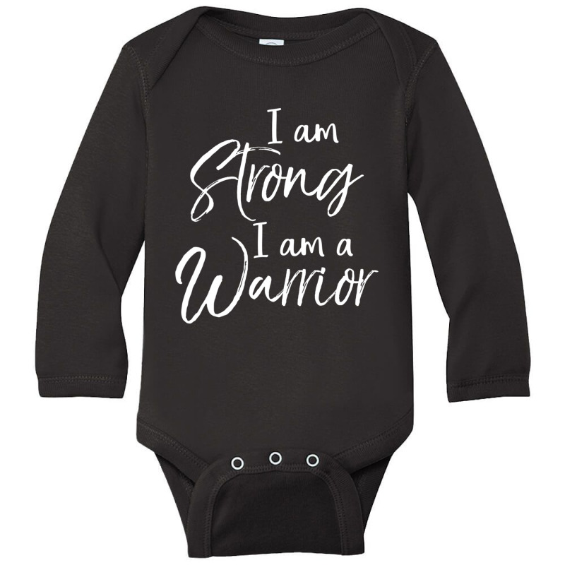 Cancer Treatment Survivor I Am Strong I Am A Warrior Long Sleeve Baby Bodysuit | Artistshot