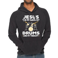 Jesus Is My Savior Drums, Are My Therapy Drums Lover, Drums Lover, Dru Vintage Hoodie | Artistshot