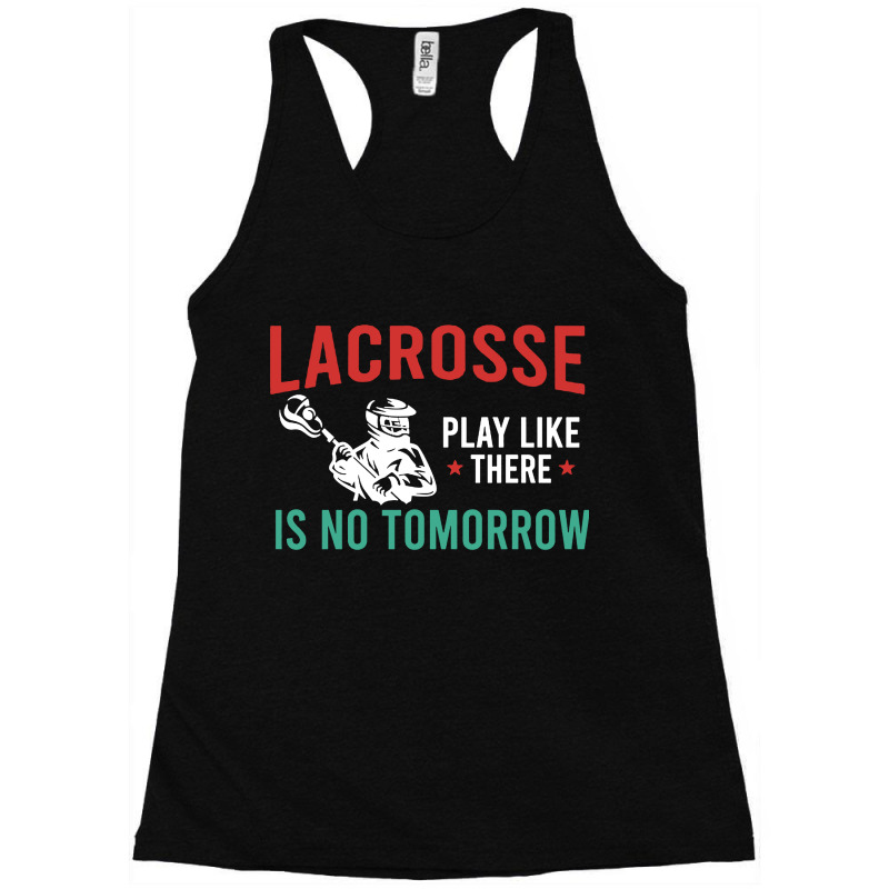 Lacrosse Play Like Racerback Tank by Best Seller Apparel | Artistshot