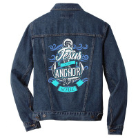 Jesus Is The Anchor Of My Soul Christian, Jesus, The Anchor Of My Soul Men Denim Jacket | Artistshot