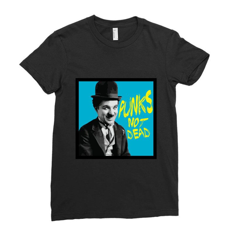 Punks Not Dead Charlie Chaplin Typographic Illustration 1 Ladies Fitted T-Shirt by cm-arts | Artistshot