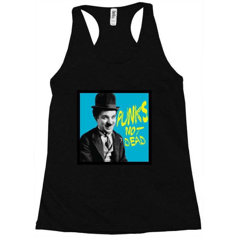 Punks Not Dead Charlie Chaplin Typographic Illustration 1 Racerback Tank by cm-arts | Artistshot