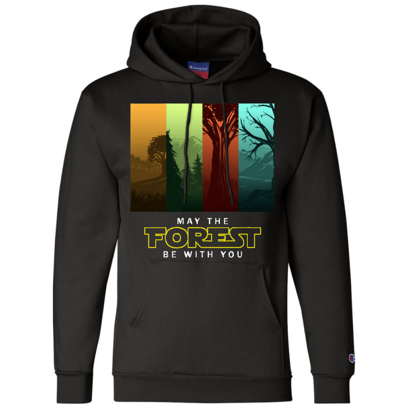 May The Forest Be With You, Wicked Design, Wicked, Design, Forest, Cam Champion Hoodie | Artistshot