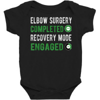 Elbow Surgery Recovery Mode Broken Elbow Arthroscopy T Shirt Baby Bodysuit | Artistshot