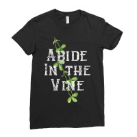 Cute Christian Faith S Abide In The Vine John 155 Ladies Fitted T-shirt | Artistshot