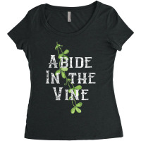 Cute Christian Faith S Abide In The Vine John 155 Women's Triblend Scoop T-shirt | Artistshot